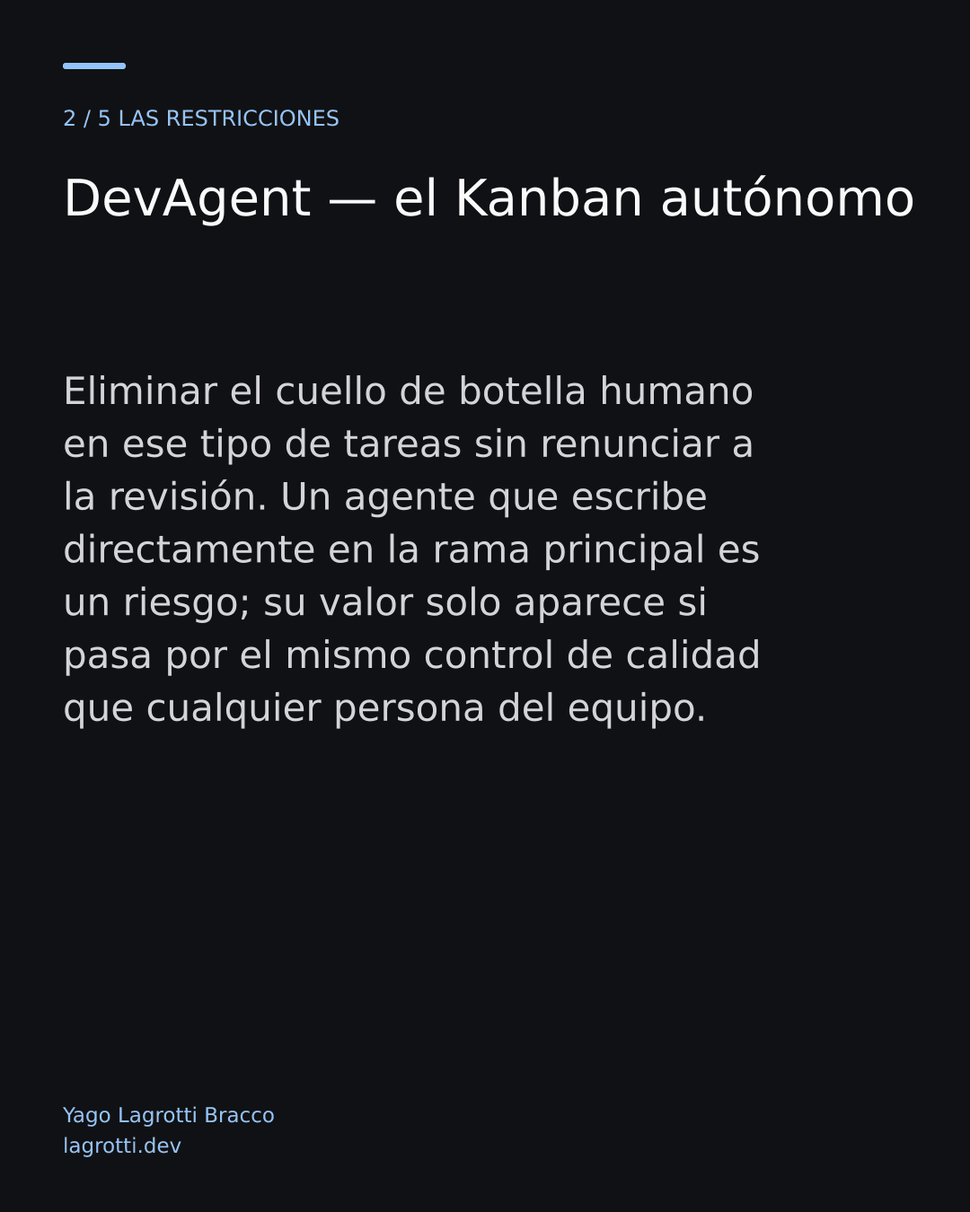 DevAgent — el Kanban autónomo — diapositiva 2/5