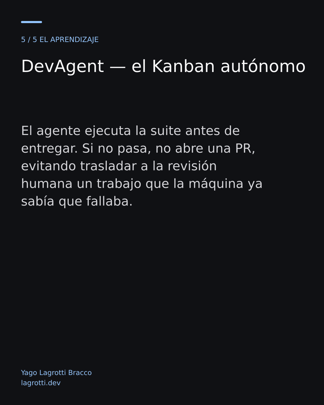 DevAgent — el Kanban autónomo — diapositiva 5/5
