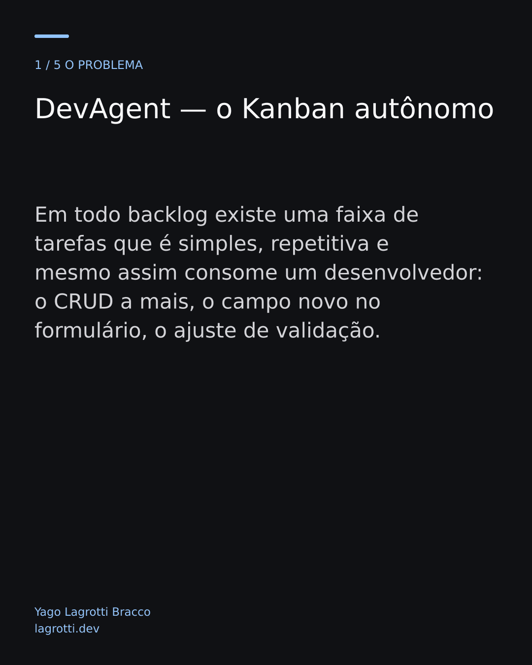 DevAgent — o Kanban autônomo — slide 1/5